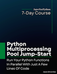 Python Multiprocessing Pool Jump-Start