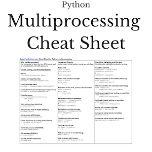 Multiprocessing Cheat Sheet