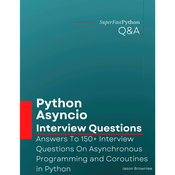 Python Asyncio Interview Questions