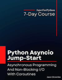 Python Asyncio Jump-Start