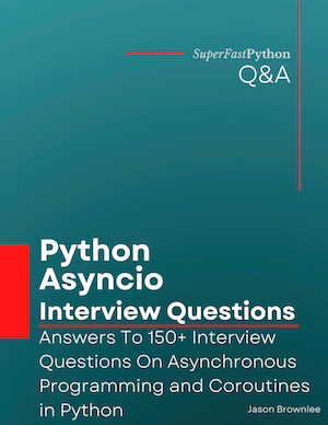 Python Asyncio Interview Questions