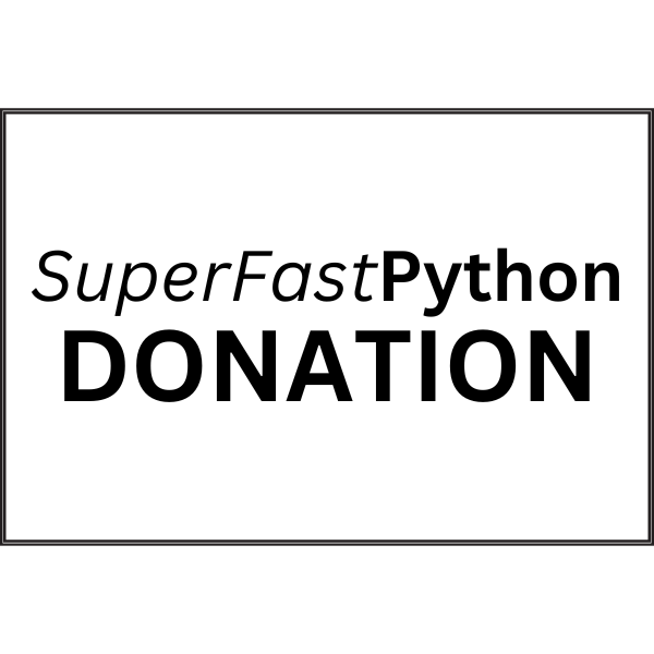 SuperFastPython Donation