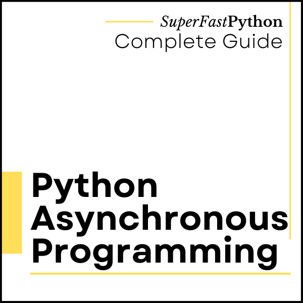 Asynchronous Programming in Python