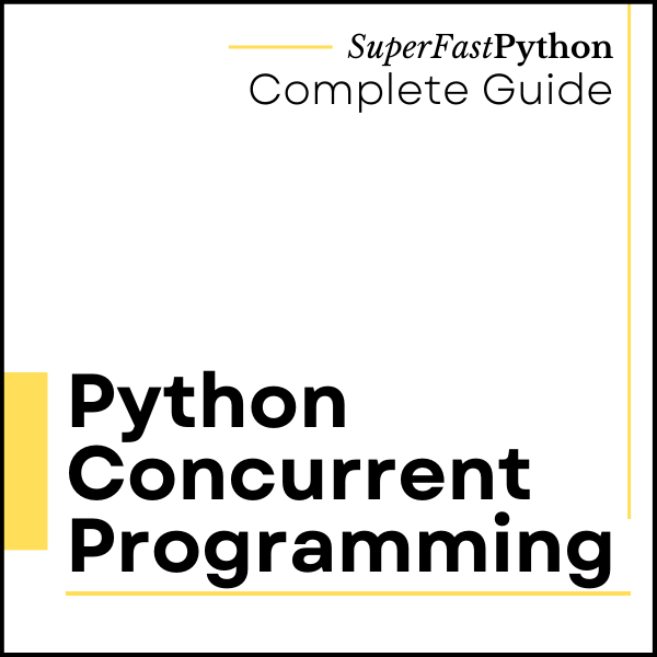 Concurrent Programming in Python