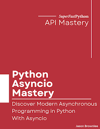 Python Asyncio Mastery